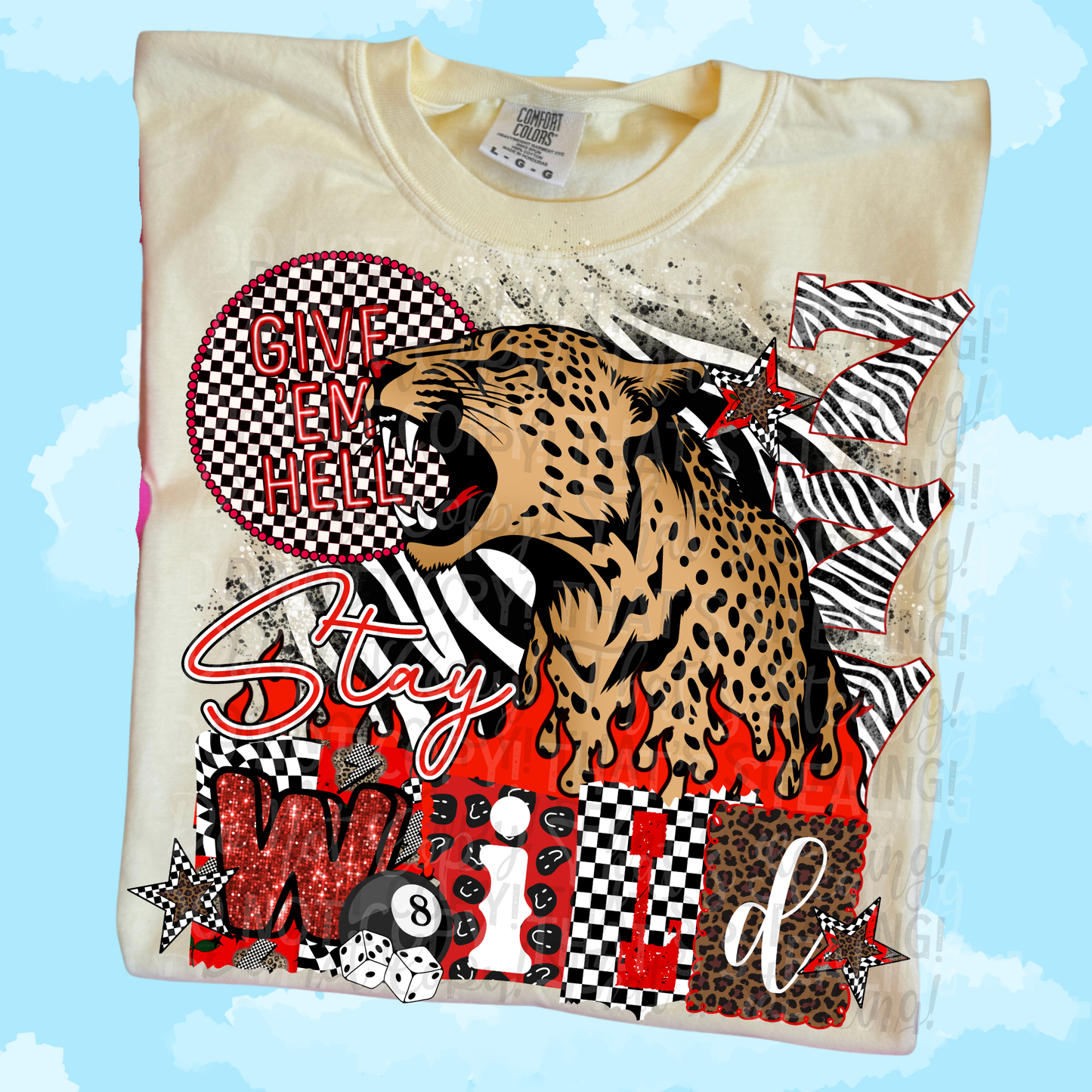 StayWild Give Em Hell DTF Tshirts