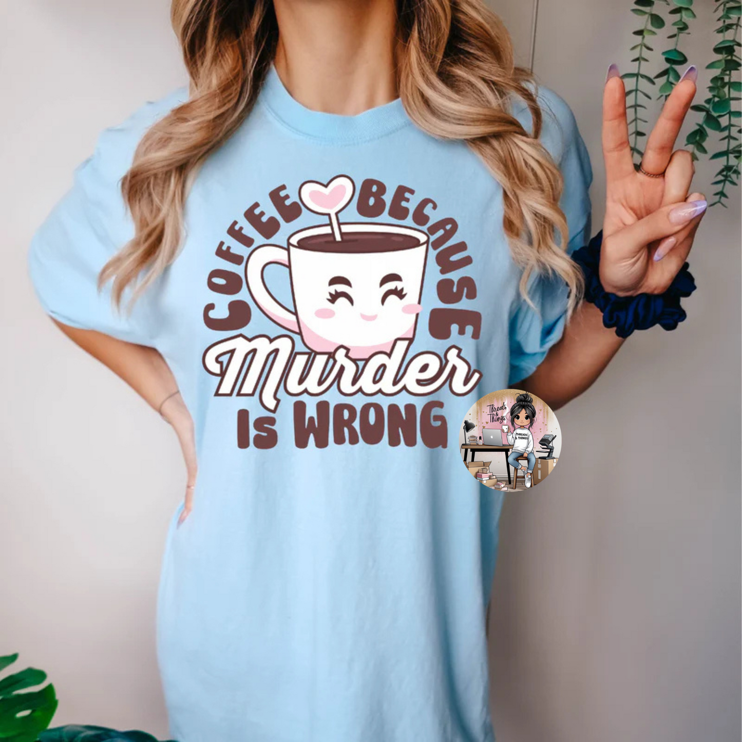 Coffee Because Murder is Wrong