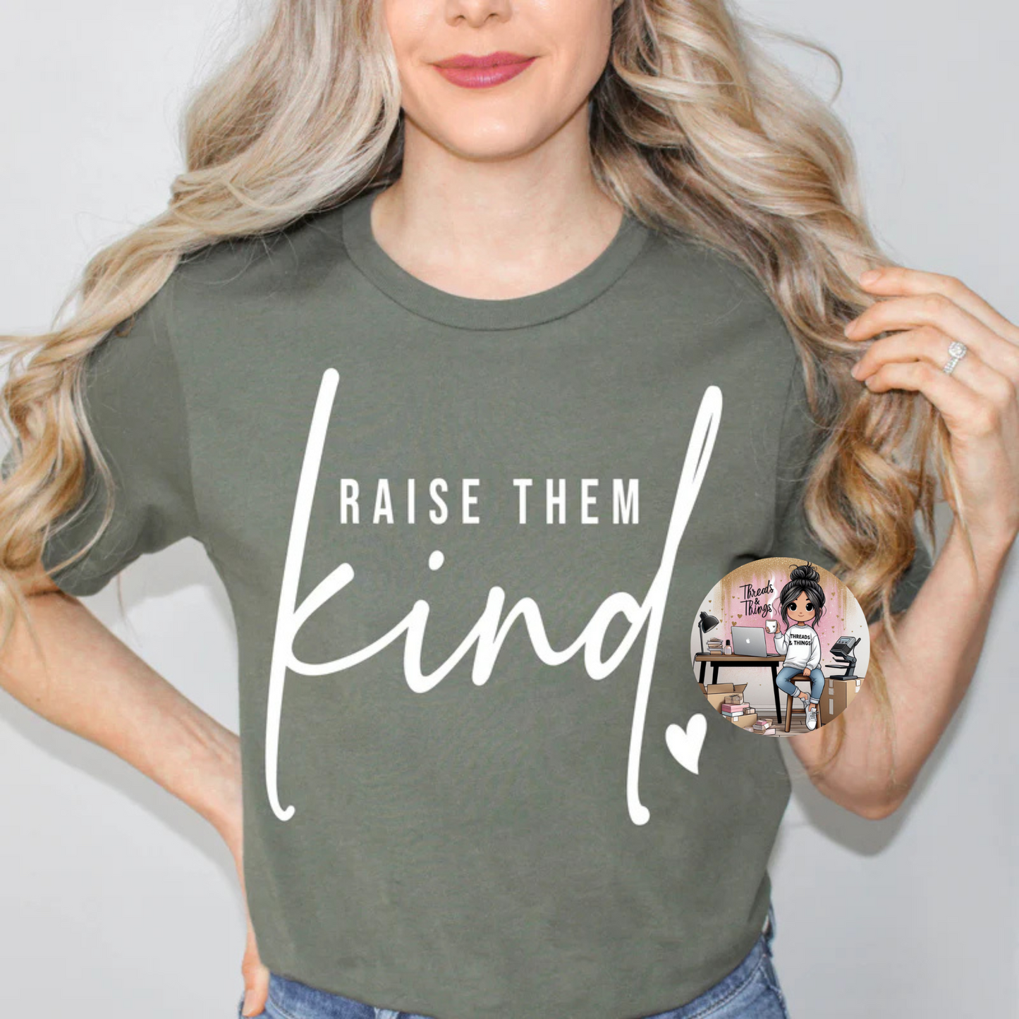 RAISE THEM KIND