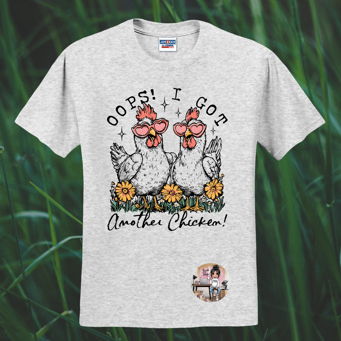 I Got Another Chicken T-shirt