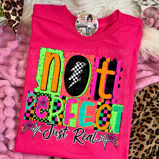 Not Perfect DTF Tshirt