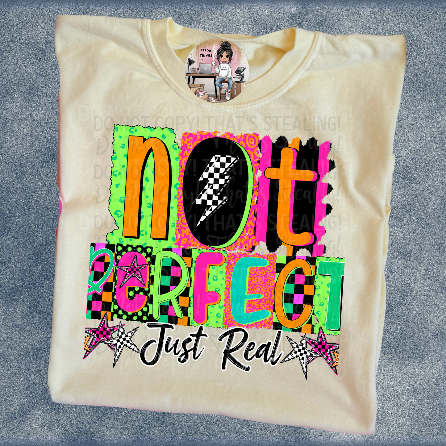 Not Perfect DTF Tshirt