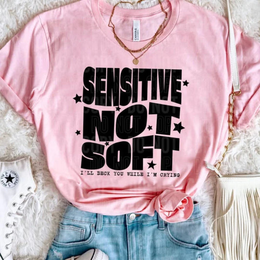 Sensitive Not Soft