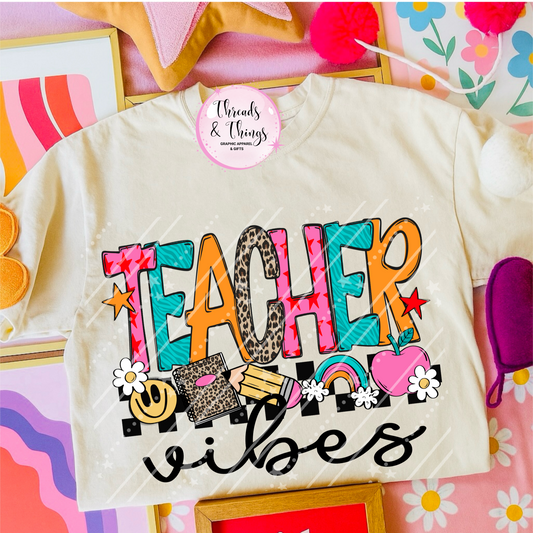 Teacher Vibes DTF Tee