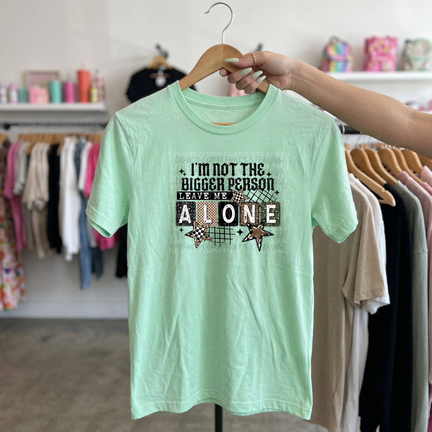 Not The Bigger Person DTF Tshirt