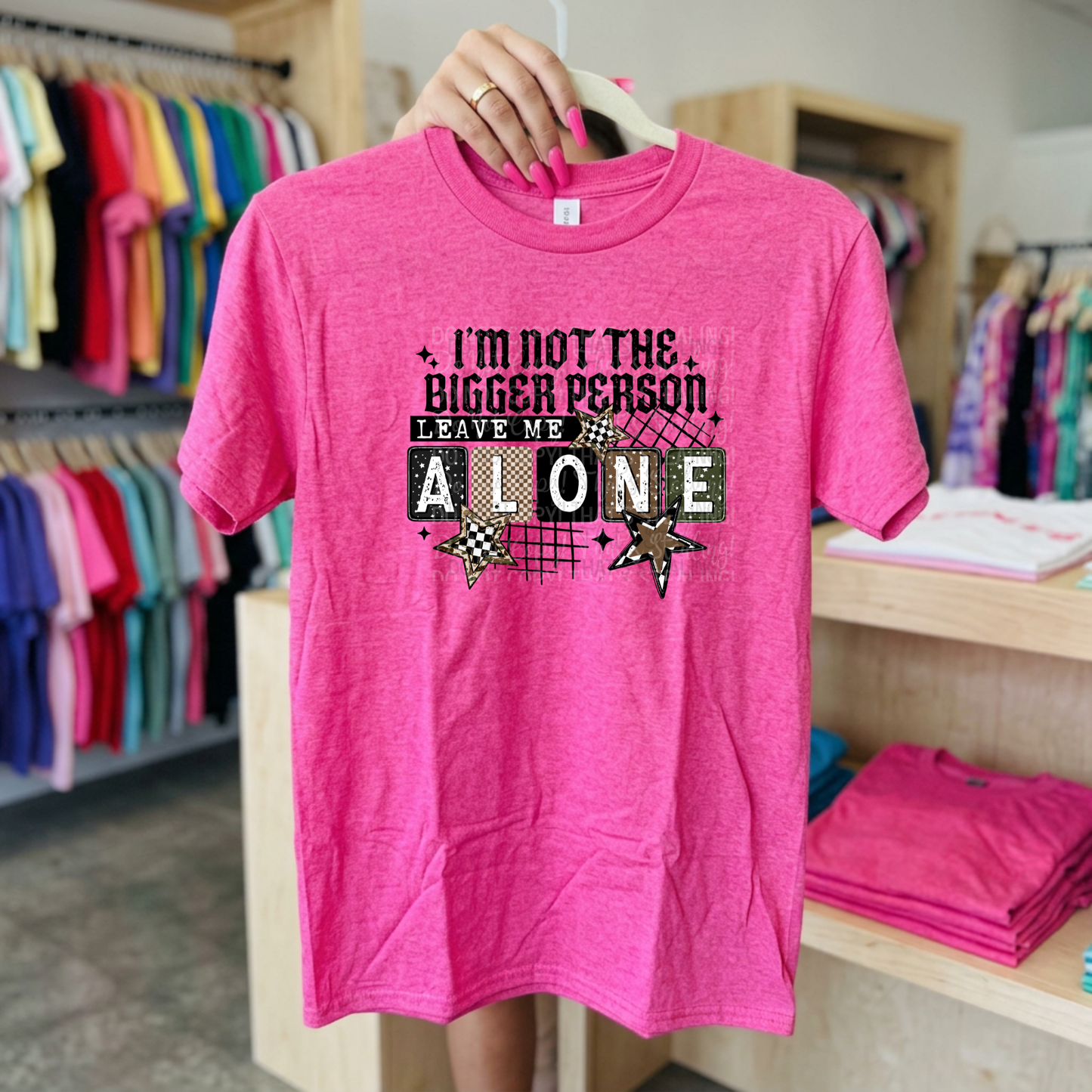 Not The Bigger Person DTF Tshirt