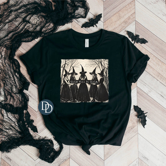 Girls will Be Girls DF T-Shirt