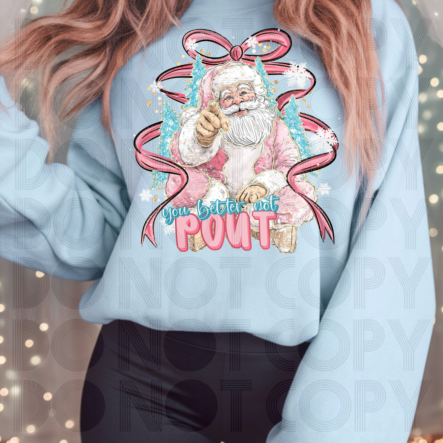 You Better Not Pout DTF Crewneck Sweatshirt