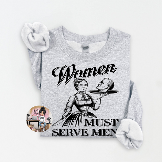 Women Must Serve Men