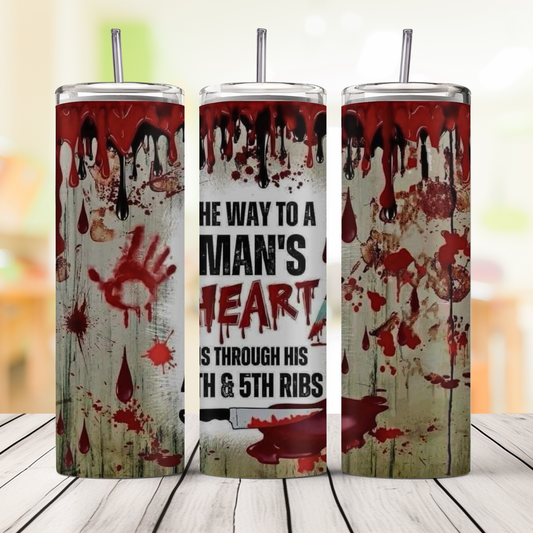 The Way To A Man's Heart 20oz Skinny Tumbler