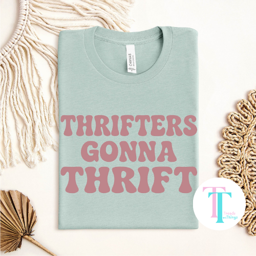 Thrifters Gonna Thrift