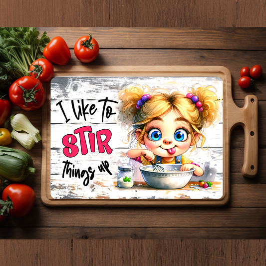 I Like to Stir Things Up Glass Cutting Board